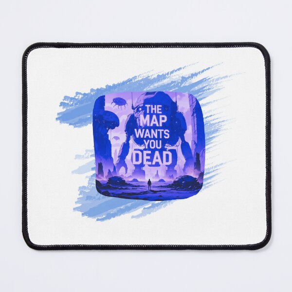 Item preview, The Map Wants You Dead survival gameplay designed and sold by SloganSauce.