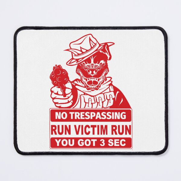 Item preview, No Trepassing; Run Victim Run; designed and sold by StickerApe.
