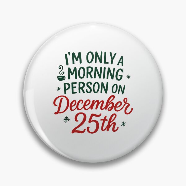 Artikelvorschau, Ich bin nur am 25. Dezember ein Morgenmensch – Weihnachtsdesign entworfen und verkauft von Printiko.