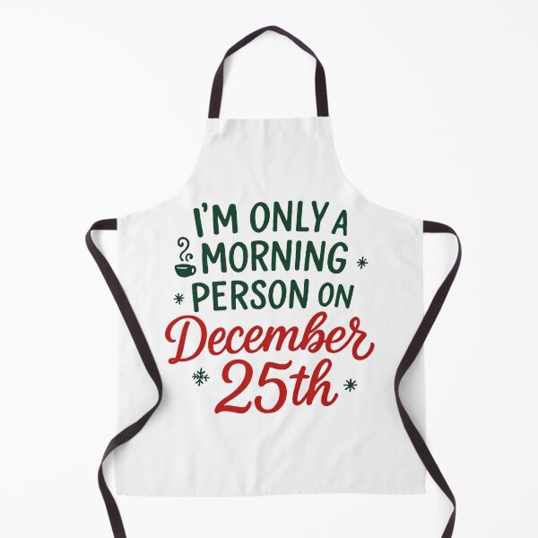 Item preview, I'm Only a Morning Person on December 25th Christmas Design designed and sold by Printiko.