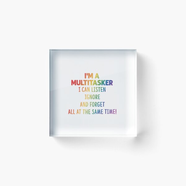Item preview, I'm a Multitasker: Funny Sarcastic Quote | Rainbow Typography Illustration designed and sold by HBDStudio.