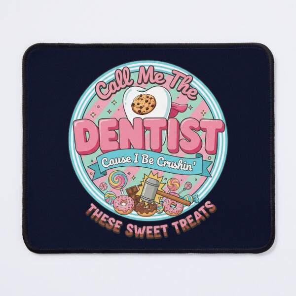 Item preview, Funny Dentist Quote - Call Me The Dentist Crushin' Sweet Treats - Retro Dental Humor & Professional Graphic Typography designed and sold by axiksa10.
