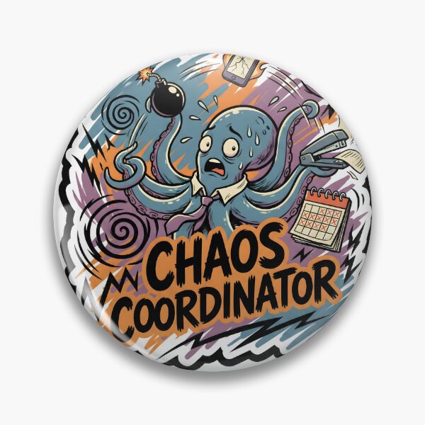 Item preview, Chaos Coordinator | Multitasking Octopus & Office Humor Art designed and sold by GhostMode404.
