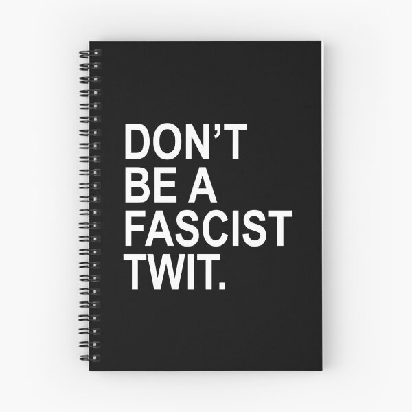 Item preview, Don't be a fascist TWIT  designed and sold by Thelittlelord.