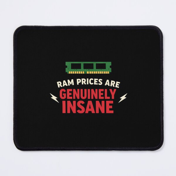 Item preview, Ram Prices are genuinely Insane - Ram Price Meme designed and sold by TyxShop.