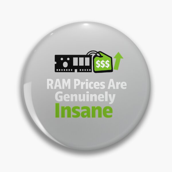 Item preview, RAM Prices are Genuinely Insane - Ram Price Meme designed and sold by TyxShop.