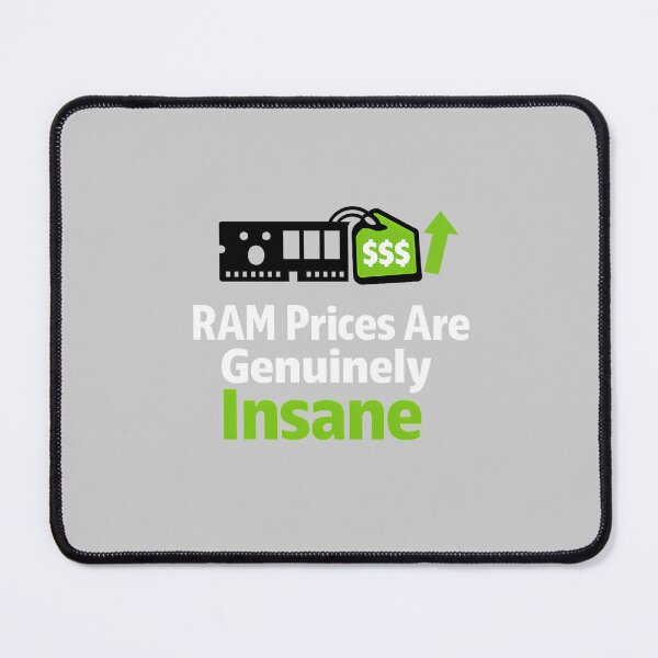 Item preview, RAM Prices are Genuinely Insane - Ram Price Meme designed and sold by TyxShop.