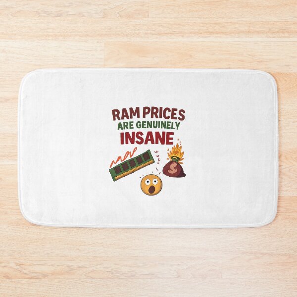 Item preview, RAM Prices are Genuinely Insane - Ram Price Meme designed and sold by TyxShop.