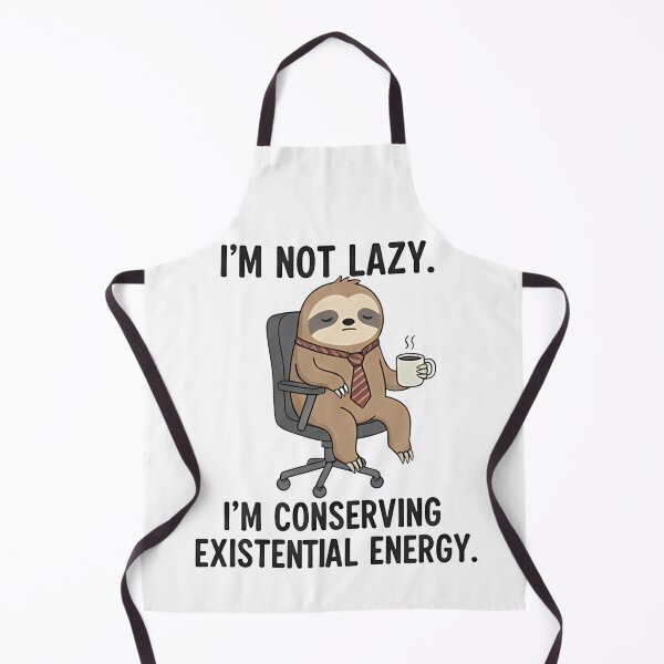 Item preview, Sloth Conserving Existential Energy Funny Office Humor designed and sold by k3rstman1.