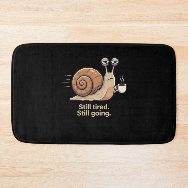 Item preview, Still Tired Still Going Snail Coffee Lover designed and sold by k3rstman1.