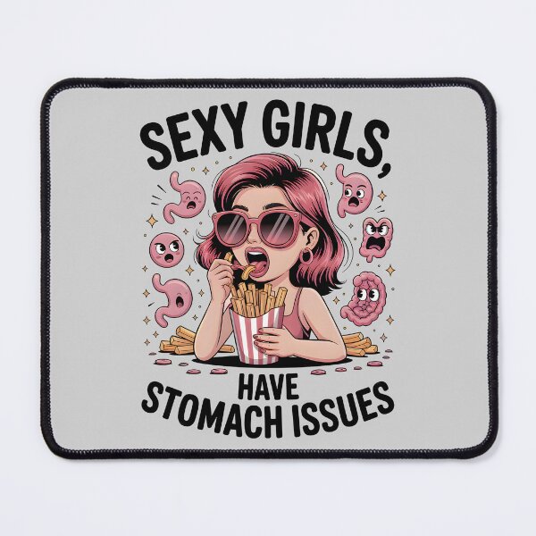 Item preview, Hot Girls Have Tummy Issues – Funny IBS & Digestive Humor Design designed and sold by Millsoft.