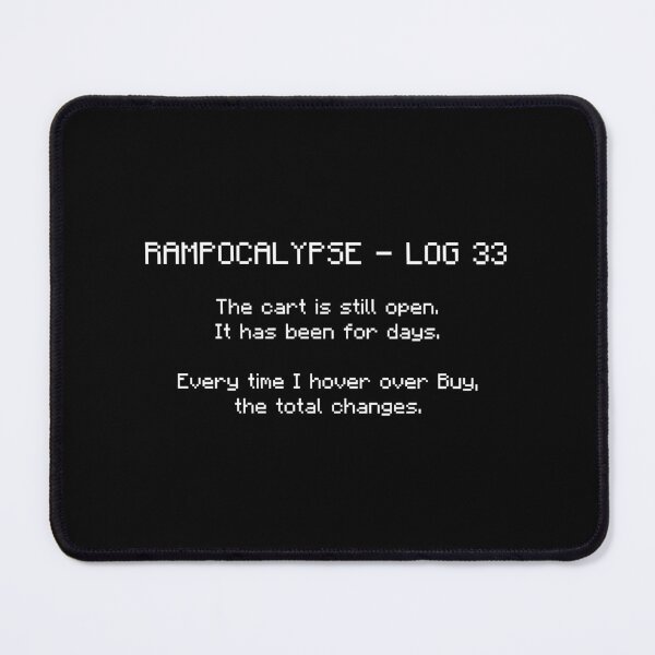Item preview, Rampocalypse : Log 33 - Ram Price Meme designed and sold by TyxShop.