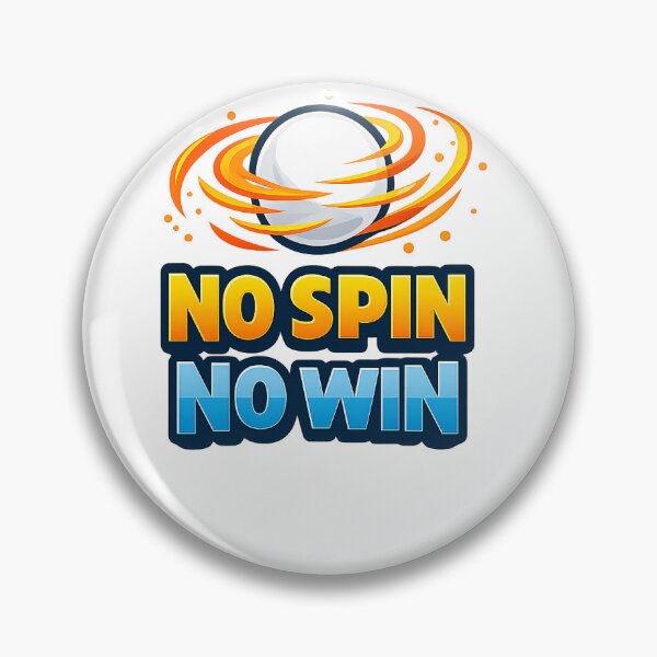 Item preview, No Spin No Win designed and sold by Ping Fun Factory.