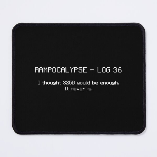 Item preview, Rampocalypse : Log 36 - Ram Price Meme designed and sold by TyxShop.