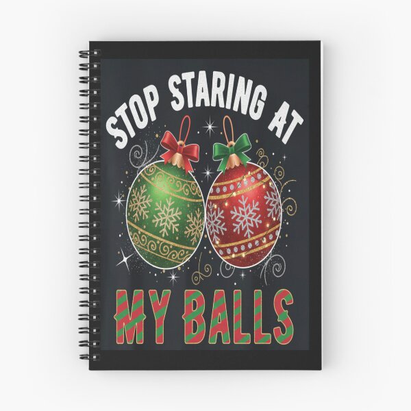 Item preview, Stop Staring at My Balls Funny Dirty Christmas Adult Humor designed and sold by GG-Graphics.