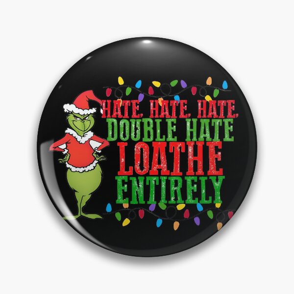 Item preview, Hate Hate Hate Double Hate Loathe Entirely: Funny Grinch Lights designed and sold by ChaaiTee.