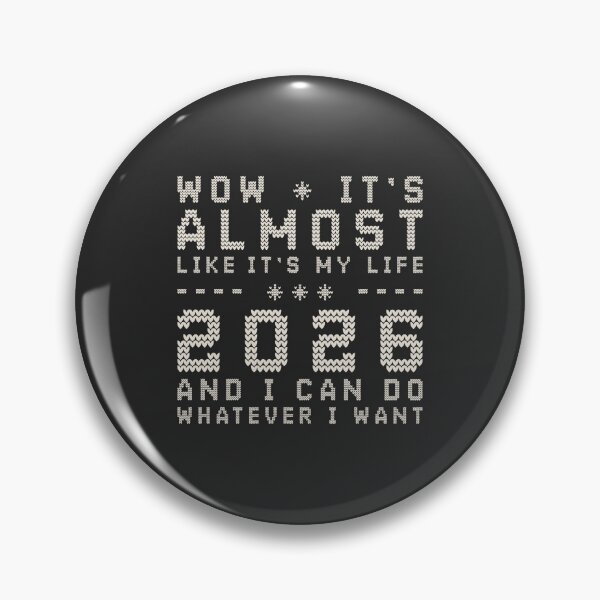 Item preview, Wow it’s almost 2026 and I can do whatever I want – cozy knit typography quote designed and sold by It's all about SHE.