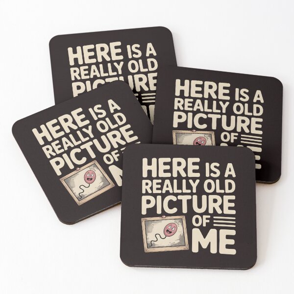 Item preview, Here Is a Really Old Picture of Me – Adult Humor with a Twist designed and sold by Redgiant87x.