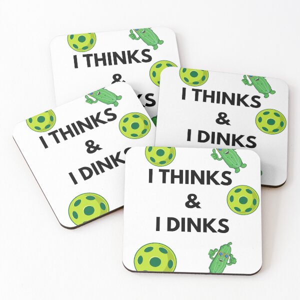 Item preview, I Thinks and I Dinks Funny Pickleball Player Design with Cool Pickle designed and sold by Extremeallie.