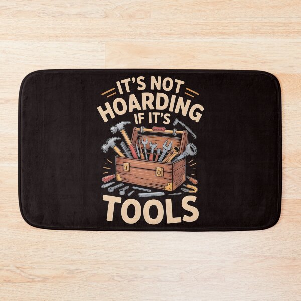 Item preview, It’s Not Hoarding If It’s Tools Handyman Woodwork – Funny Craftsman Quote designed and sold by Redgiant87x.