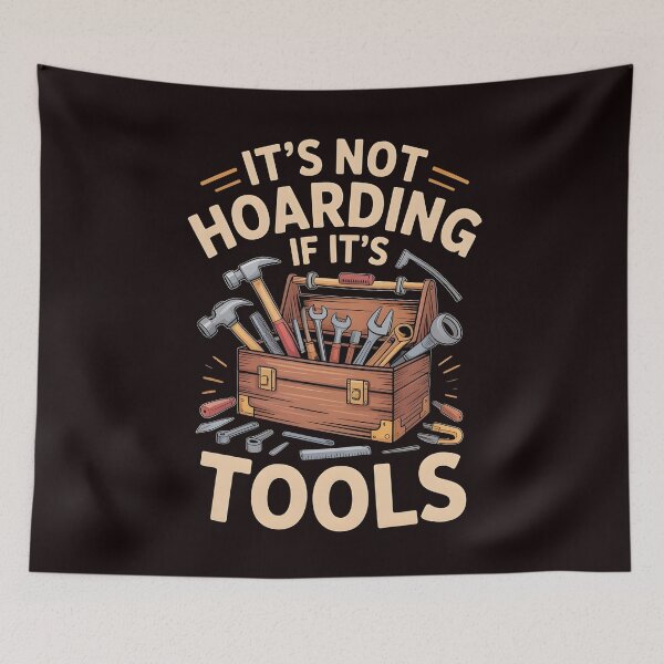 Item preview, It’s Not Hoarding If It’s Tools Handyman Woodwork – Funny Craftsman Quote designed and sold by Redgiant87x.