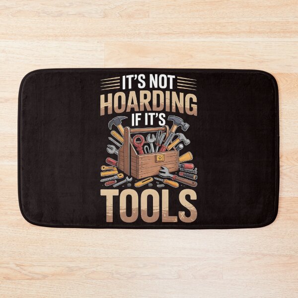 Item preview, It’s Not Hoarding If It’s Tools Handyman Woodwork – DIY Tool Lover Humor designed and sold by Redgiant87x.