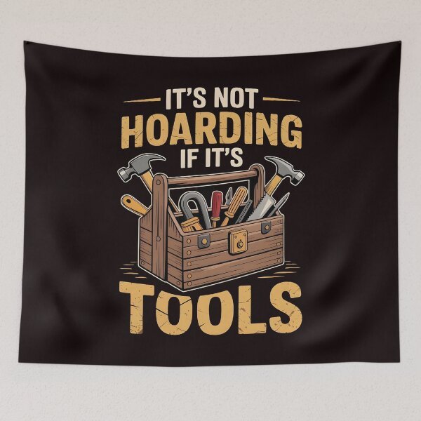 Item preview, It’s Not Hoarding If It’s Tools Handyman Woodwork – Funny Tool Collector Saying designed and sold by Redgiant87x.