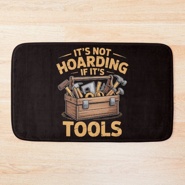 Item preview, It’s Not Hoarding If It’s Tools Handyman Woodwork – Workshop Humor designed and sold by Redgiant87x.