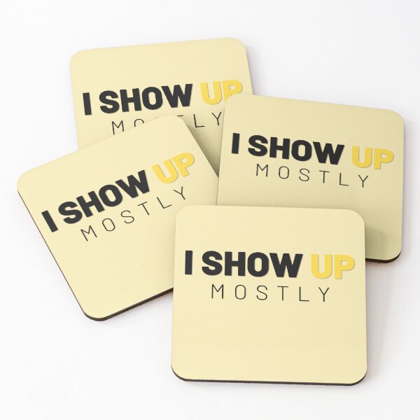 Item preview, I Show Up Mostly – Low Effort Workplace Humor Design classique t-shirt designed and sold by PrintMod.