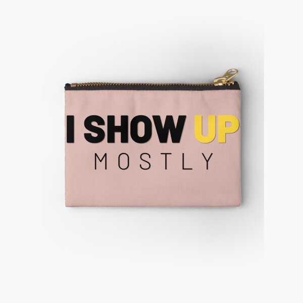 Item preview, I Show Up Mostly – Low Effort Workplace Humor Design classique t-shirt designed and sold by PrintMod.
