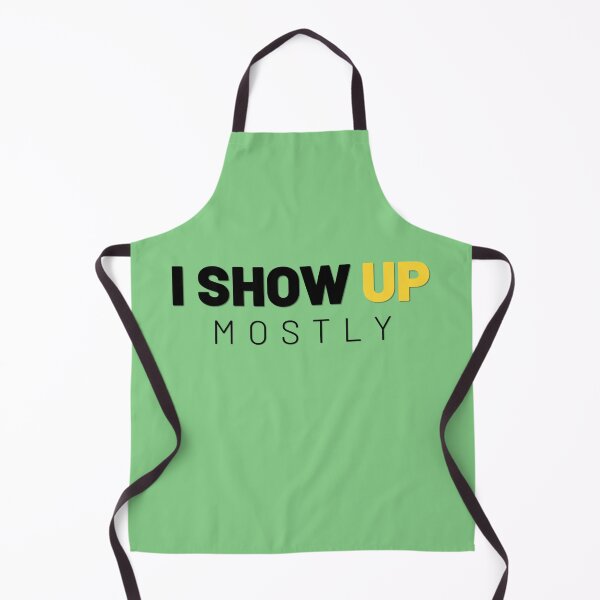 Item preview, I Show Up Mostly – Low Effort Workplace Humor Design classique t-shirt designed and sold by PrintMod.
