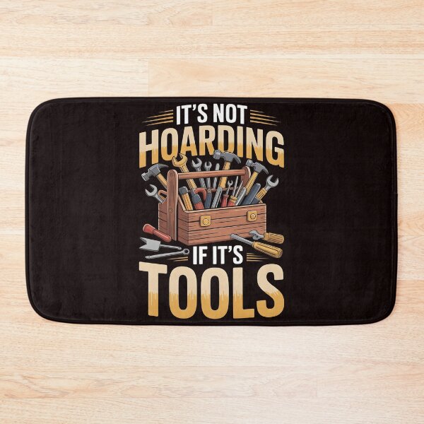 Item preview, It’s Not Hoarding If It’s Tools Handyman Woodwork – DIY Craftsman Joke designed and sold by Redgiant87x.