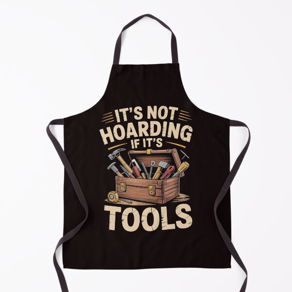 Item preview, It’s Not Hoarding If It’s Tools Handyman Woodwork – Tool Lover Gift Idea designed and sold by Redgiant87x.