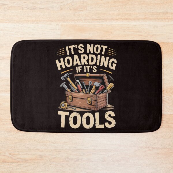 Item preview, It’s Not Hoarding If It’s Tools Handyman Woodwork – Tool Lover Gift Idea designed and sold by Redgiant87x.