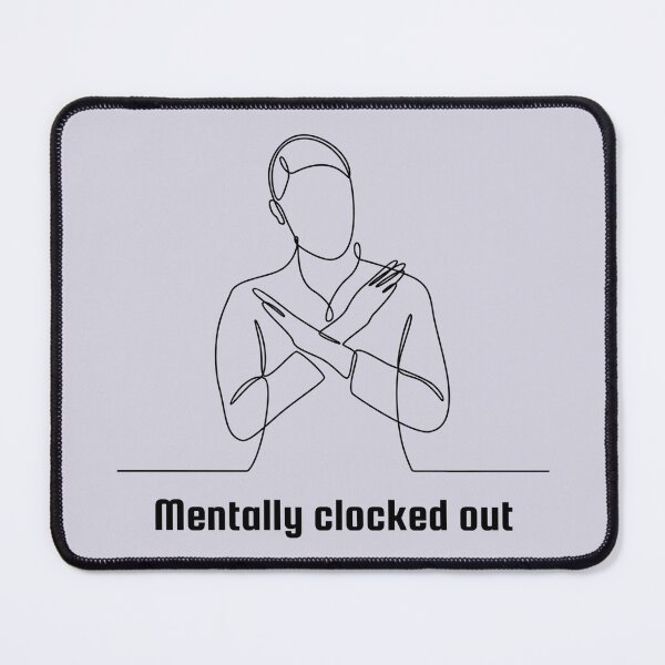 Item preview, Mentally Clocked Out – Burnout Culture Humor classic t-shirt designed and sold by PrintMod.