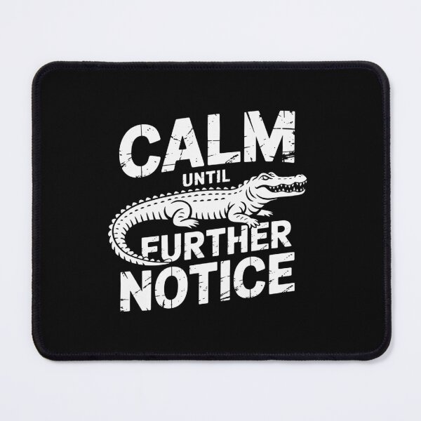 Item preview, Calm Until Further Notice designed and sold by theartfulaspie.