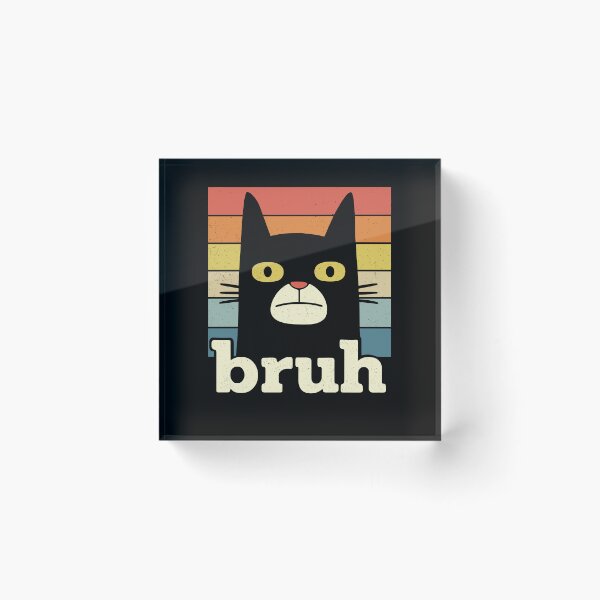 Item preview,  Cat Bruh funny cat designed and sold by MysticMirth.