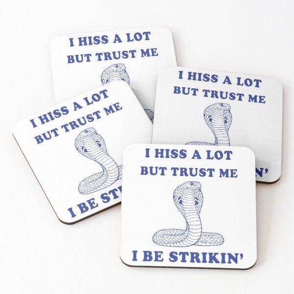 Item preview, I Hiss A Lot But Trust Me I Be Strikin – Funny Snake Quote designed and sold by Senkov.