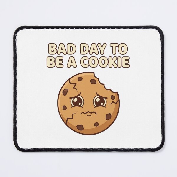 Item preview, Bad Day To Be A Cookie Funny Kawaii Mascot for Foodies designed and sold by chattsuede.