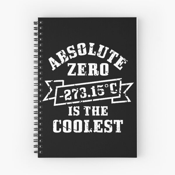 Item preview, Absolute Zero Is the Coolest – Funny Physics Quote Shirt for Science Lovers designed and sold by ScienceCorner.