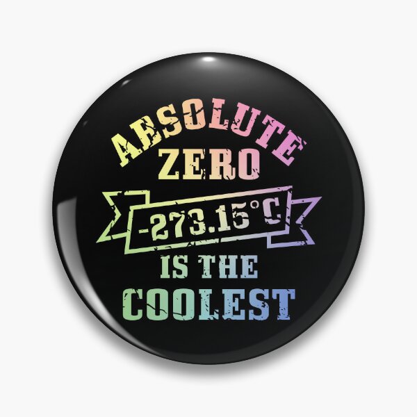 Item preview, Absolute Zero Is the Coolest – Funny Physics Quote Shirt for Science Lovers designed and sold by ScienceCorner.
