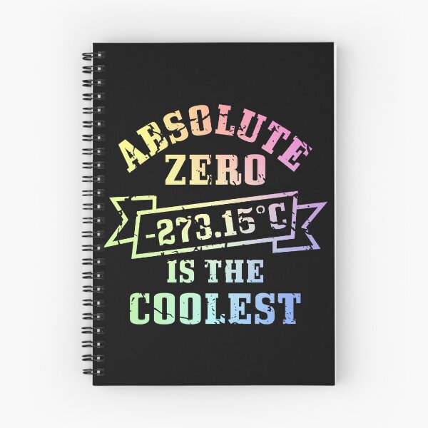 Item preview, Absolute Zero Is the Coolest – Funny Physics Quote Shirt for Science Lovers designed and sold by ScienceCorner.