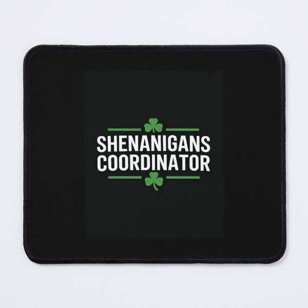 Item preview, Shenanigans Coordinator Saint Irish Pats St. Patrick's Day designed and sold by nicomitchell.