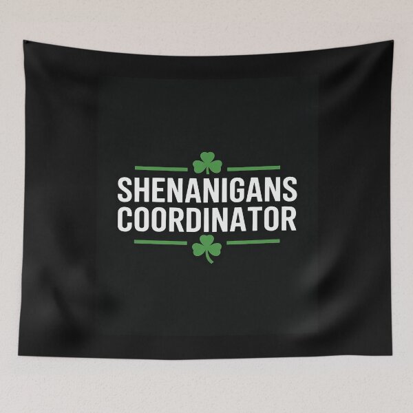 Item preview, Shenanigans Coordinator Saint Irish Pats St. Patrick's Day  designed and sold by nicomitchell.