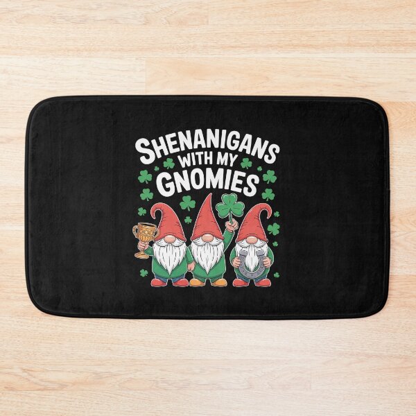 Item preview, Shenanigans with My Gnomies St Patrick's Day Gnome Lover  designed and sold by nicomitchell.
