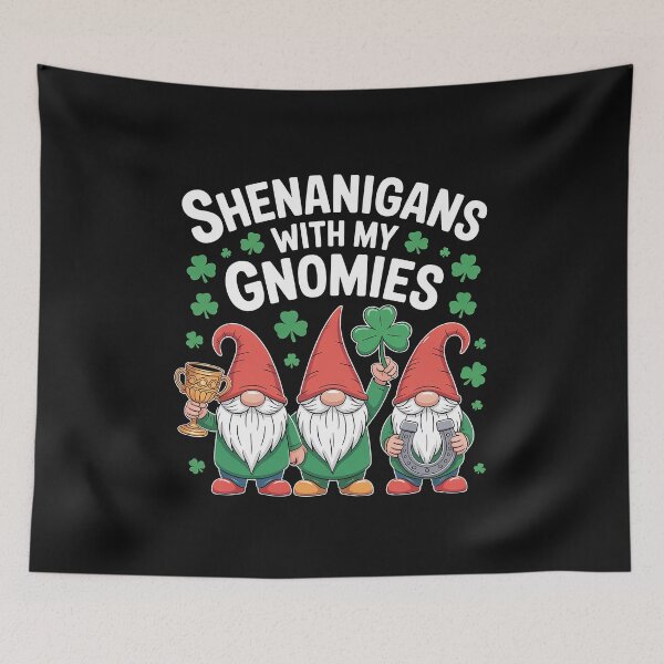 Item preview, Shenanigans with My Gnomies St Patrick's Day Gnome Lover  designed and sold by nicomitchell.