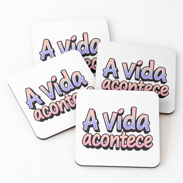 Item preview, Portuguese phrase “A vida acontece” (Life happens) designed and sold by Beleza e Estilo.
