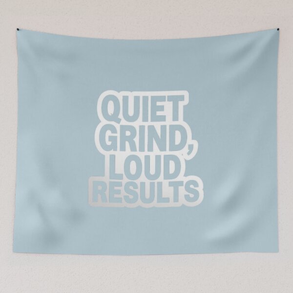 Item preview, Quiet Grind Loud Results – Motivational Mindset Quote Sticker designed and sold by MyDesigneStore.