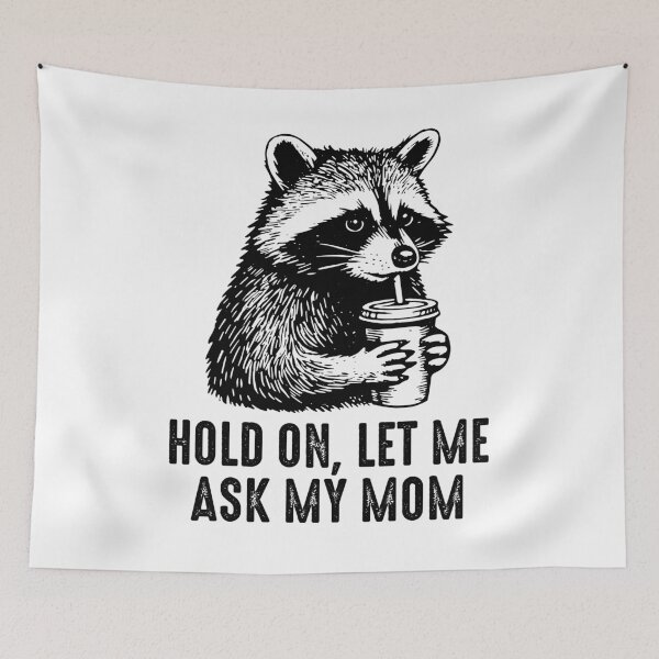 Item preview, Let Me Ask My Mom Funny Raccoon Meme Mothers Day  designed and sold by gunaone-design.