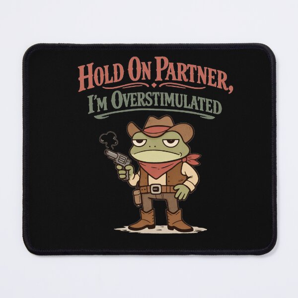 Item preview, Overstimulated Cowboy Frog Funny Meme designed and sold by IdealDo.